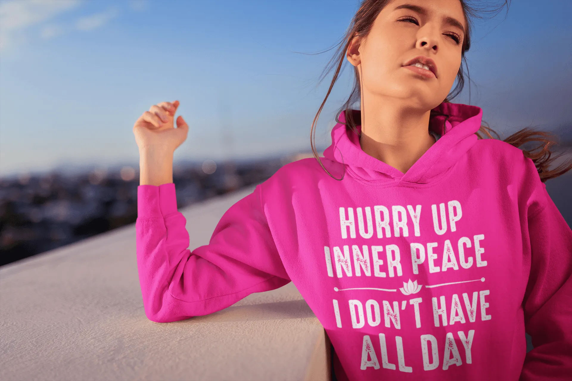 Funny!!! Hurry Up Inner Peace I Don't Have All Day - Unisex Hoodie Man and Woman Casual Hoodie